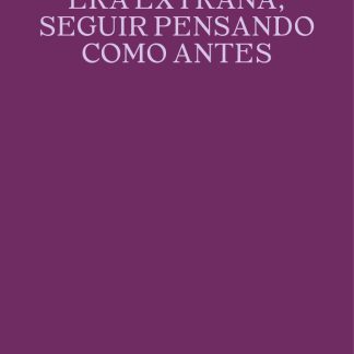 Melanie Smith. Solo una cosa era extraña, seguir pensando como antes